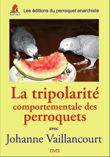 Couverture DVD Tripolarité des perroquets.