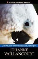 Page couverture du livre : La tripolarité comportementale du perroquet.