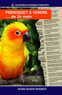 Page couverture du livre : Perroquet à vendre... de 2e main.